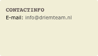 Contactinfo
E-mail: info@driemteam.nl  